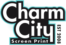 Charm City Screen Print
